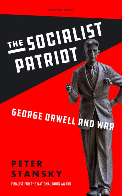 The Socialist Patriot: George Orwell and War