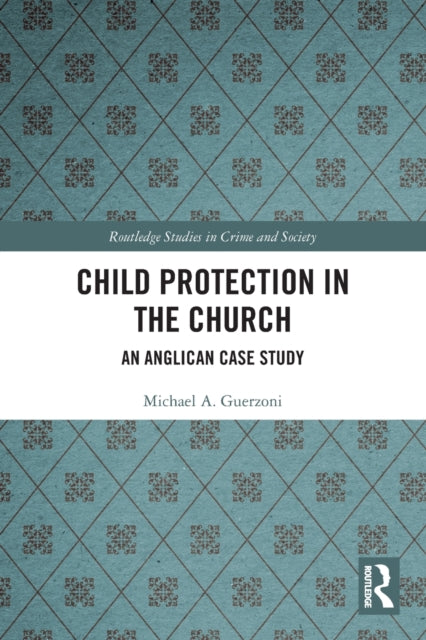 Child Protection in the Church: An Anglican Case Study