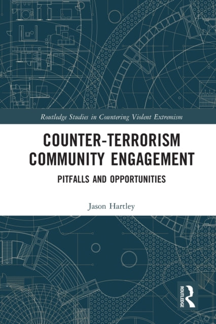 Counter-Terrorism Community Engagement: Pitfalls and Opportunities