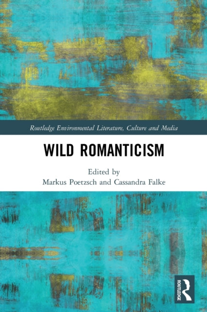 Wild Romanticism