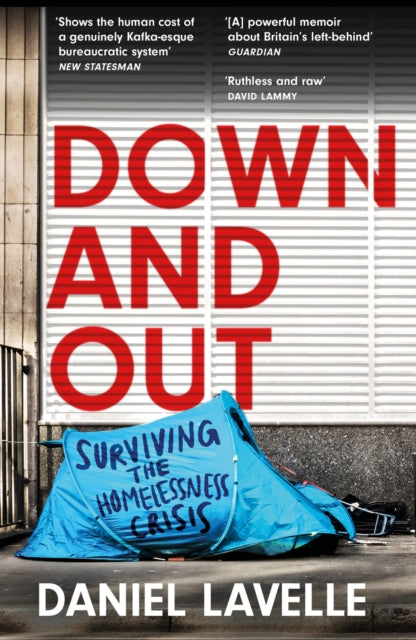 Down and Out: Surviving the Homelessness Crisis