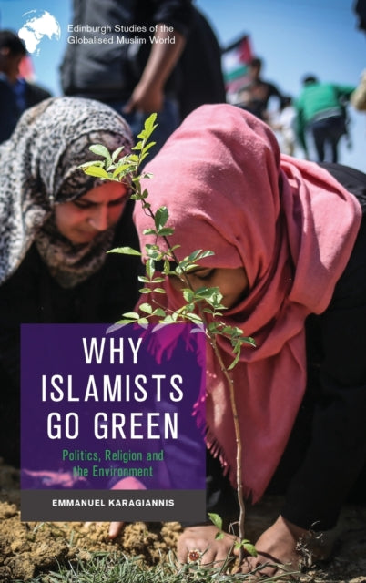 Why Islamists Go Green