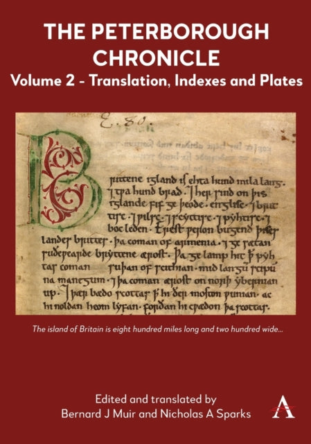 The Peterborough Chronicle, Volume 2: Translation, Indexes and Plates
