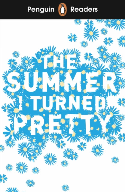 Penguin Readers Level 3: The Summer I Turned Pretty (ELT Graded Reader)