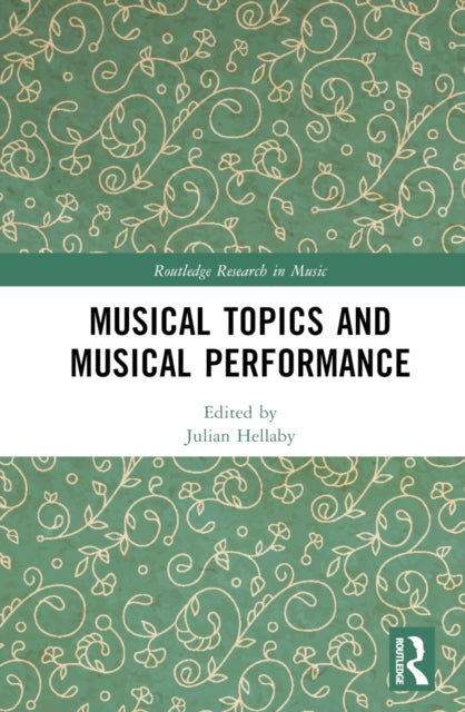 Musical Topics and Musical Performance