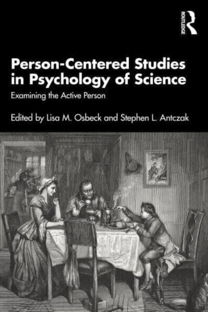 Person-Centered Studies in Psychology of Science: Examining the Active Person