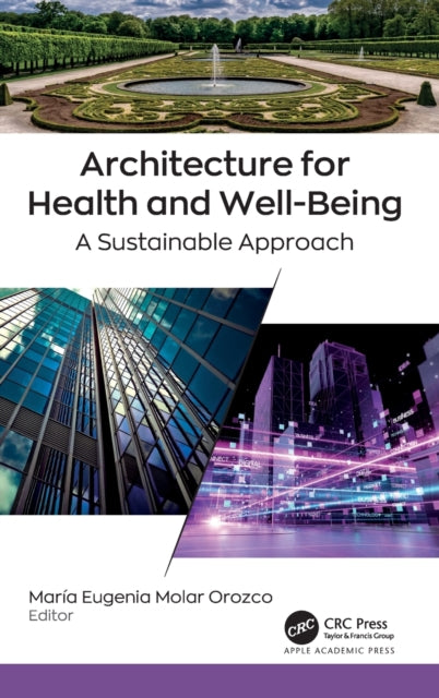 Architecture for Health and Well-Being: A Sustainable Approach