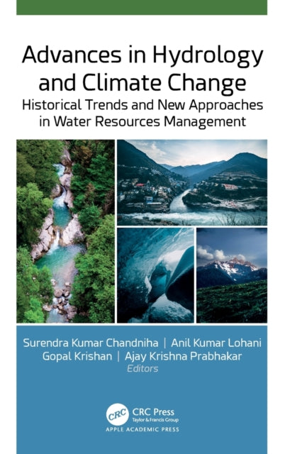 Advances in Hydrology and Climate Change: Historical Trends and New Approaches in Water Resources Management