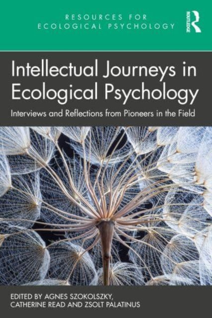 Intellectual Journeys in Ecological Psychology: Interviews and Reflections from Pioneers in the Field