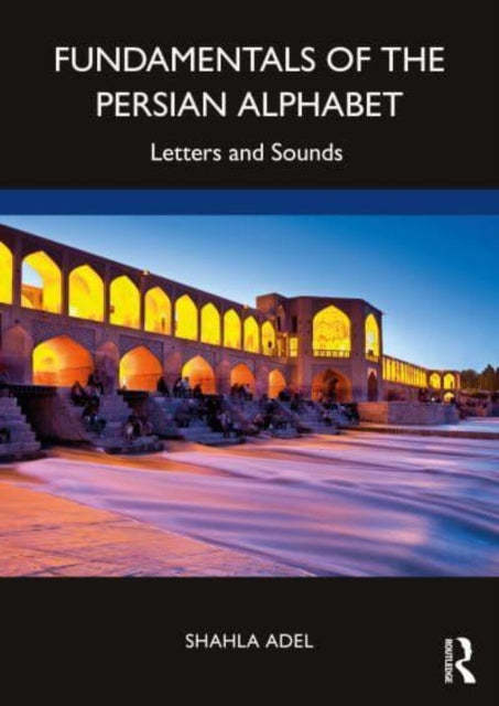 Fundamentals of the Persian Alphabet: Letters and Sounds