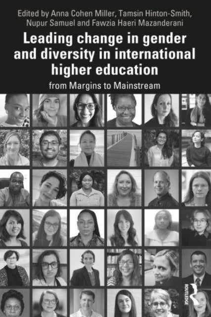 Leading Change in Gender and Diversity in Higher Education from Margins to Mainstream: from Margins to Mainstream
