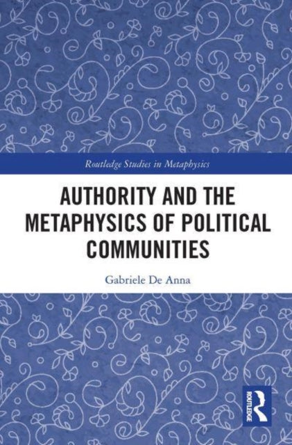 Authority and the Metaphysics of Political Communities