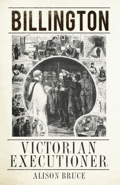 Billington: Victorian Executioner