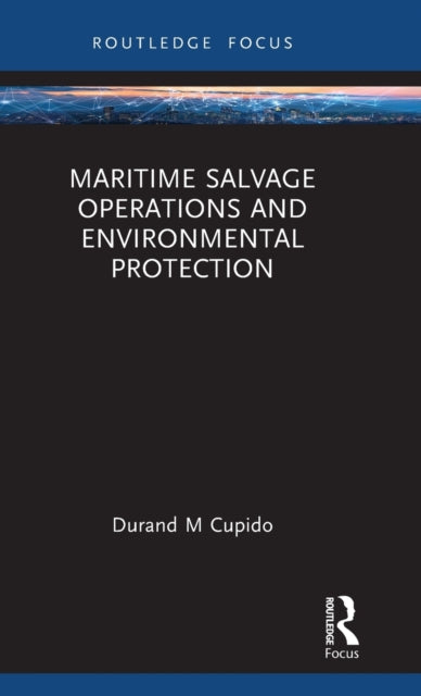 Maritime Salvage Operations and Environmental Protection