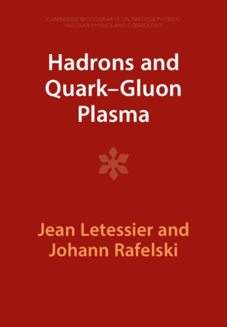 Hadrons and Quark-Gluon Plasma