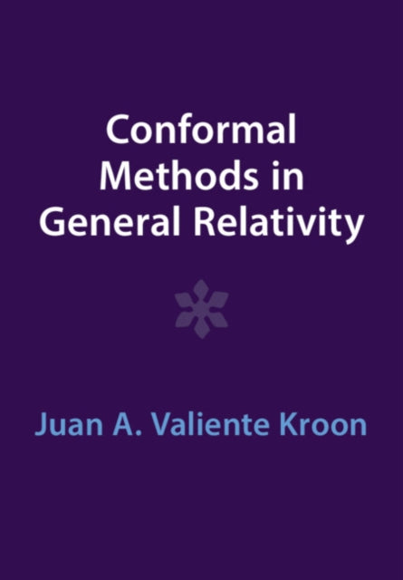 Conformal Methods in General Relativity