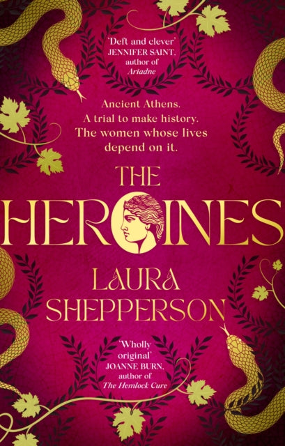 The Heroines: The 2023 debut novel to get everyone talking. Ancient Greece. The scandal of the century. A royal family on trial.