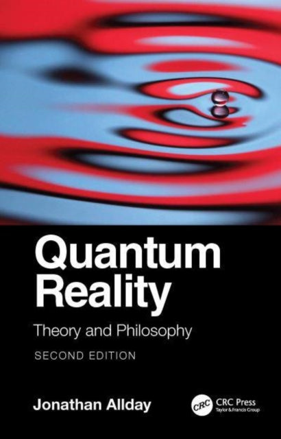 Quantum Reality: Theory and Philosophy