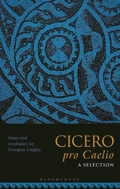 Cicero, pro Caelio: A Selection