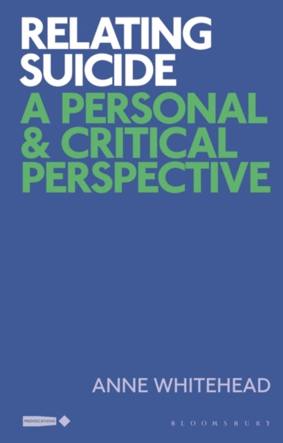 Relating Suicide: A Personal and Critical Perspective