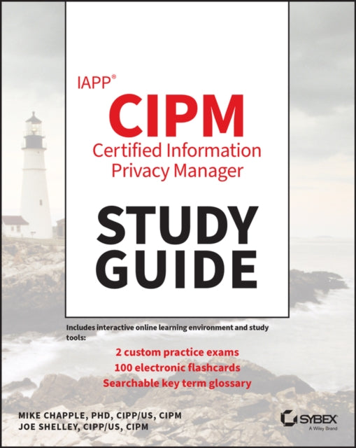 IAPP Certified Information Privacy Manager Study Guide