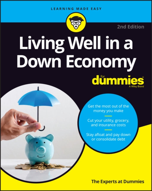 Living Well in a Down Economy For Dummies, 2nd Edition
