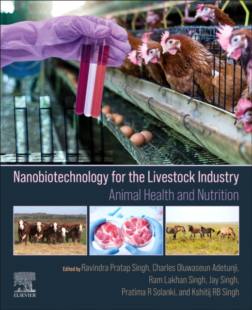 Nanobiotechnology for the Livestock Industry: Animal Health and Nutrition