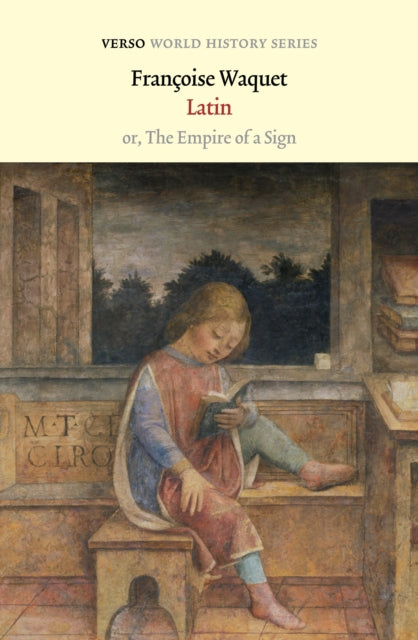 Latin: or, the Empire of a Sign