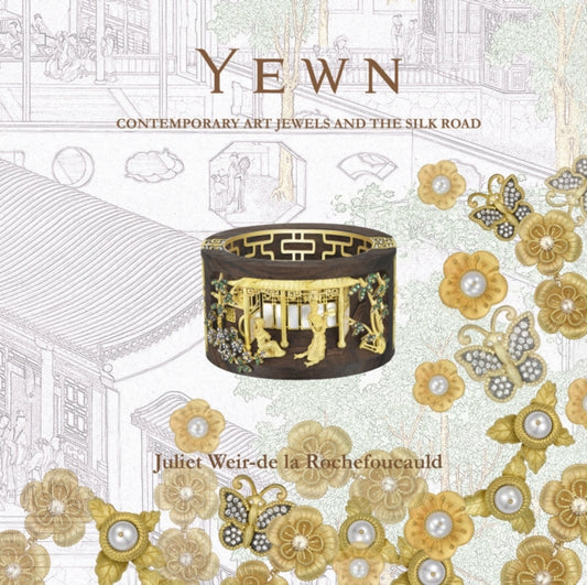 Yewn: Contemporary Art Jewels and the Silk Road