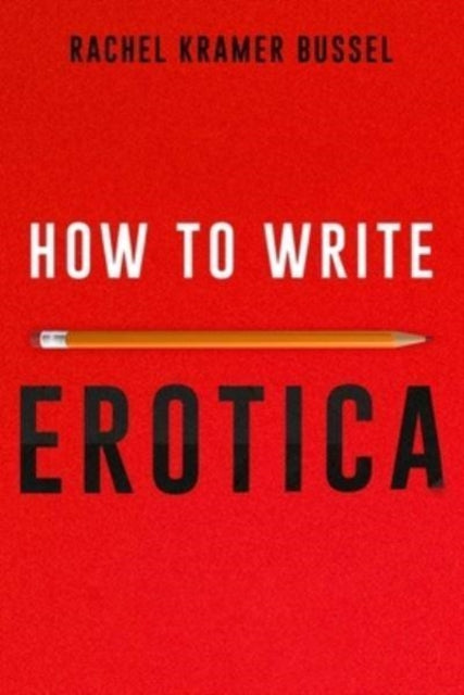 How To Write Erotica