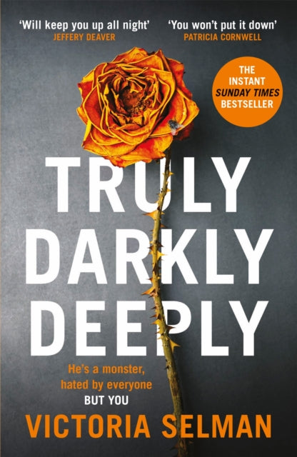 Truly, Darkly, Deeply: a gripping thriller with a shocking twist