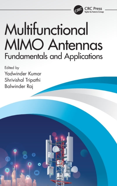 Multifunctional MIMO Antennas: Fundamentals and Application: Fundamentals and Applications