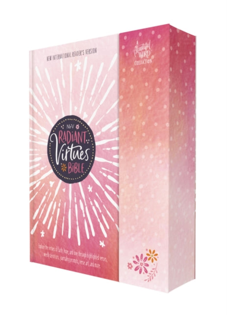 NIrV, Radiant Virtues Bible for Girls: A Beautiful Word Collection, Hardcover, Magnetic Closure, Comfort Print: Explore the virtues of faith, hope, and love