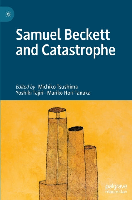 Samuel Beckett and Catastrophe