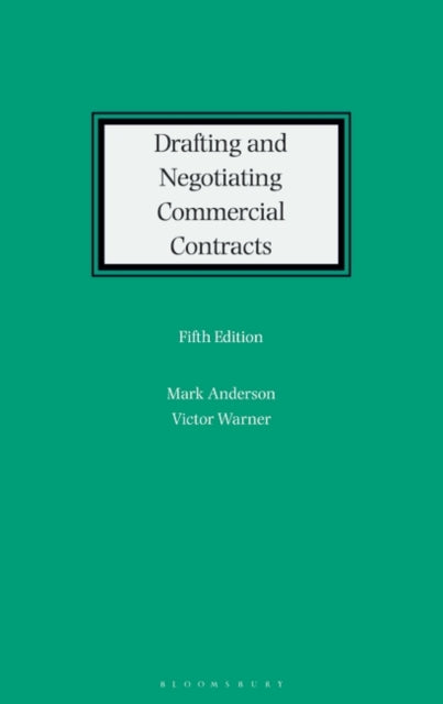 Drafting and Negotiating Commercial Contracts