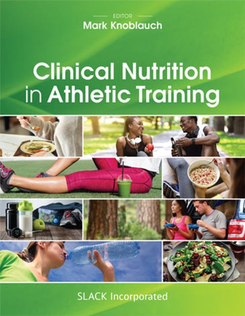 Clinical Nutrition in Athletic Training