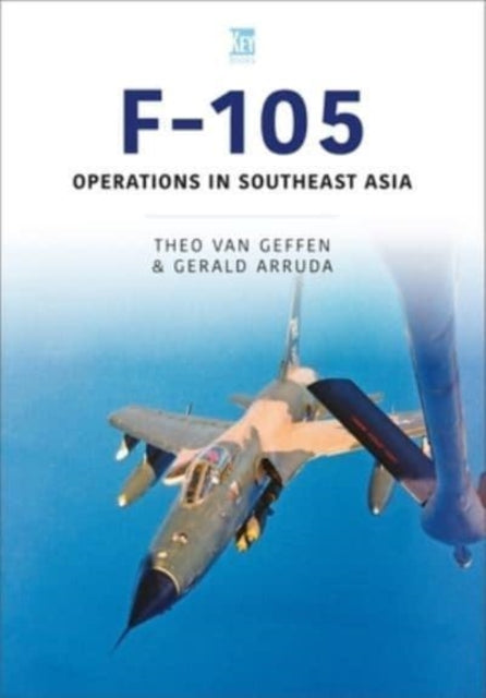 Republic F-105 Thunderchief: Operations in Southeast Asia