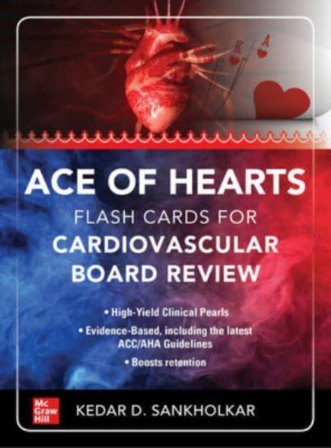 Ace of Hearts: Flash Cards for Cardiovascular Board Review