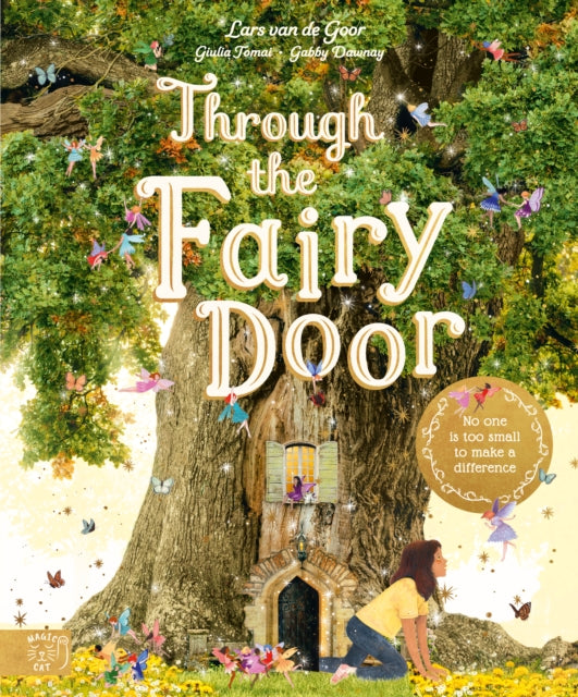 Through the Fairy Door: No One Is Too Small to Make a Difference