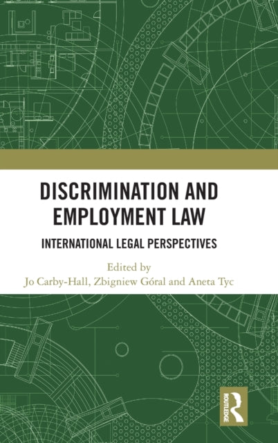 Discrimination and Employment Law: International Legal Perspectives