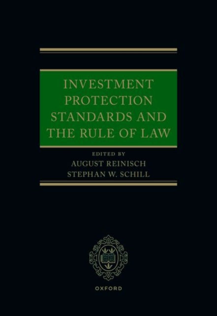 Investment Protection Standards and the Rule of Law