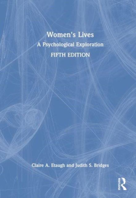 Women's Lives: A Psychological Exploration