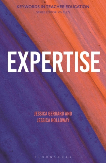 Expertise: Keywords in Teacher Education