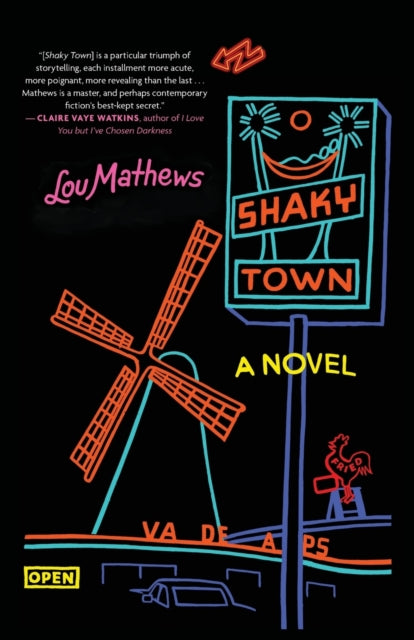 Shaky Town: A Novel