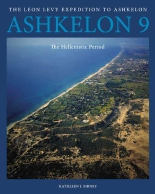 Ashkelon 9: The Hellenistic Period