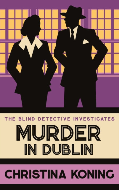 Murder in Dublin: The thrilling inter-war mystery series