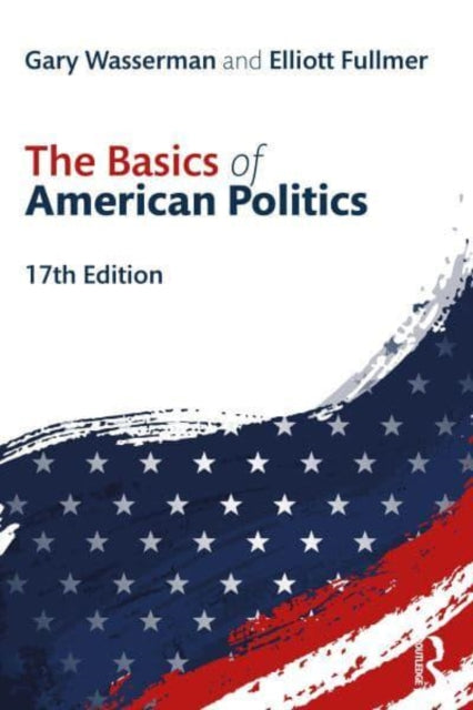 The Basics of  American Politics
