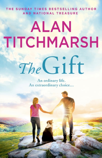 The Gift: The perfect Mother's Day Gift from bestseller and National Treasure Alan Titchmarsh