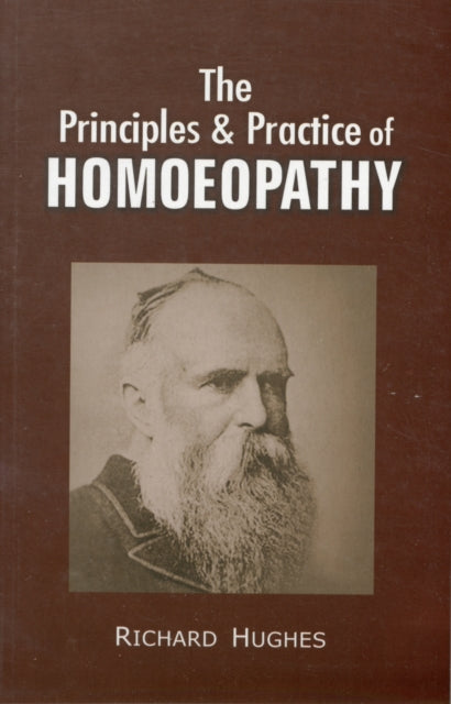 Principles & Practice of Homoeopathy