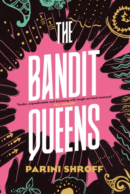 The Bandit Queens: A BBC Radio 2 Book Club Pick 2023